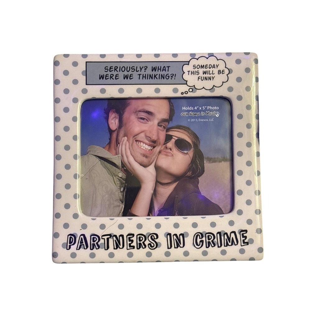 NEW Our‎ Name Is Mud Partners in Crime Ceramic 4x5 Photo Frame Enesco
